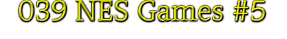 NES Video 5 Text Image
