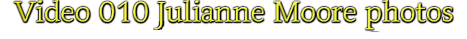 Julianne Moore Text Image